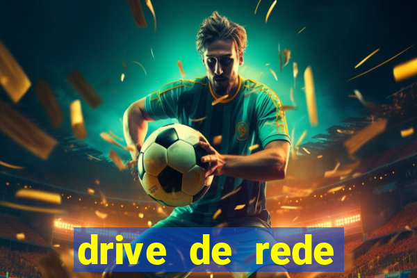 drive de rede windows 7